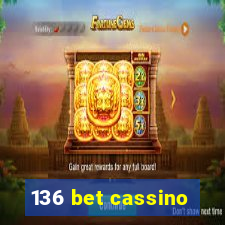 136 bet cassino